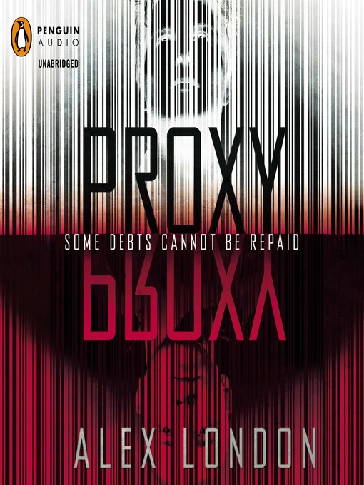 Title details for Proxy by Alex London - Available
